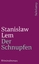 Der Schnupfen: Kriminalroman (suhrkamp taschenbuch) - Stanislaw Lem