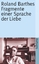 Fragmente einer Sprache der Liebe - Barthes, Roland