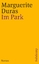 Im Park : Roman / Marguerite Duras. Aus dem Franz. von Andrea Spingler - Duras, Marguerite