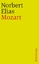 Mozart - Zur Soziologie eines Genies - Elias, Norbert