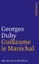 Guillaume le Maréchal oder der beste aller Ritter - Duby, Georges