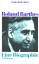 Roland Barthes: Eine Biographie - Calvet, Louis-Jean