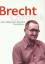 Brecht Chronik 18981956. In Schuber - Hecht, Werner