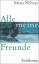 Alle meine Freunde: Erzählungen - Marie NDiaye
