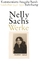 Werke. Kommentierte Ausgabe in vier Bänden: Band I: Gedichte 1940-1950 - Sachs, Nelly