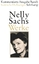 Werke. Kommentierte Ausgabe in vier Bänden - Band III: Szenische Dichtungen - Sachs, Nelly