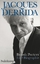 Jacques Derrida - Eine Biographie - Peeters, Benoît
