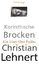 Korinthische Brocken - Ein Essay über Paulus - Lehnert, Christian