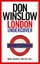 London Undercover - Neal Careys erster Fall - Winslow, Don