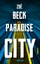 Paradise City: Thriller (suhrkamp taschenbuch) - Beck, ZoÃ«