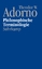 Nachgelassene Schriften. Abteilung IV: Vorlesungen - Band 9: Philosophische Terminologie - Adorno, Theodor W.