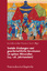 Soziale Bindungen und gesellschaftliche Strukturen im späten Mittelalter (14.–16. Jahrhunde - Schlotheuber, Eva; Seibert, Hubertus