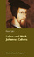 Leben und Werk Johannes Calvins - Opitz, Peter