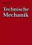Technische Mechanik von Karl-Friedrich Fischer (Autor), Wilfried Günther (Autor) - Karl-Friedrich Fischer (Autor), Wilfried Günther (Autor)