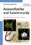 Autoantibodies and Autoimmunity - Molecular Mechanisms in Health and Disease - Pollard, Kenneth M