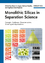 Monolithic Silicas in Separation Science Concepts, Syntheses, Characterization, Modeling and Applications Klaus K. Unger Buch Englisch 2011 - Unger, Klaus K.