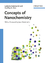 Concepts of Nanochemistry / Ludovico Cademartiri (u. a.) / Taschenbuch / Englisch / 2009 / Wiley-VCH GmbH / EAN 9783527325979 - Cademartiri, Ludovico