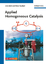 Applied Homogeneous Catalysis - Behr, Arno Neubert, Peter