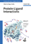 Protein-Ligand Interactions - Gohlke, Holger