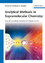 Analytical Methods in Supramolecular Chemistry - Schalley, Christoph A.