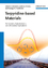 Terpyridine-based Materials: For Catalytic, Optoelectronic and Life Science Applications - Ulrich S. Schubert, Andreas Winter, George R. Newkome