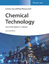 Chemical Technology / From Principles to Products / Andreas Jess (u. a.) / Buch / XL / Englisch / 2020 / Wiley-VCH / EAN 9783527344215 - Jess, Andreas