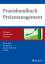 Praxishandbuch Preismanagement - Strategien - Management - Lösungen - Roll, Oliver; Pastuch, Kai; Buchwald, Gregor