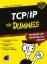 TCP/IP für Dummies von Candace Leiden (Autor), Marshall Wilensky (Autor) - Candace Leiden (Autor), Marshall Wilensky (Autor)