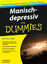 Manisch-depressiv für Dummies - Fink, Candida; Kraynak, Joseph