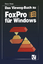 Das Vieweg-Buch zu FoxPro für Windows - Dieter Staas