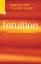Intuition - Die innere Stimme [Gebundene Ausgabe] Ang Lee Seifert (Autor), Theodor Seifert (Autor), Ang Lee Seifert - Ang Lee Seifert Theodor Seifert Ang Lee Seifert