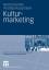 Kulturmarketing (Kunst- Und Kulturmanagement) (German Edition) - GXfcnter, Bernd