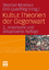Kultur. Theorien der Gegenwart - Stephan Moebius