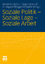 Soziale Politik - Soziale Lage - Soziale Arbeit - Benz, Benjamin; Boeckh, Jürgen; Mogge-Grotjahn, Hildegard