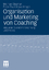 Organisation und Marketing von Coaching - Peter-Paul Gross