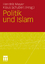Politik und Islam. - Meyer, Hendrik / Schubert, Klaus ( Hg. ).