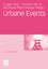 Urbane Events - Betz, Gregor; Hitzler, Ronald; Pfadenhauer, Michaela