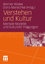 Verstehen und Kultur - Mentale Modelle und kulturelle Prägungen - Wiater, Werner; Manschke, Doris