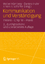 Kommunikation und Verständigung   -   Theorie, Empirie, Praxis - Hömberg, Walter; Hahn, Daniela; Schaffer, Timon B.