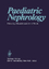 Paediatric Nephrology - J. H. H. Ehrich