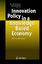 Innovation Policy in a Knowledge-Based Economy / Theory and Practice / Patrick Llerena (u. a.) / Buch / Englisch / 2005 - Llerena, Patrick