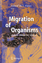 Migration of Organisms / Climate, Geography, Ecology / Ashraf M. T. Elewa / Buch / Book / Englisch / 2005 - Elewa, Ashraf M. T.