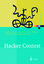 Hacker Contest - Sicherheitsprobleme, Lösungen, Beispiele - Schumacher, Markus; Roedig, Utz; Moschgath, Marie-Luise