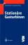 Stationäre Gasturbinen (VDI-Buch) Lechner, Christof and Seume, Jörg - Stationäre Gasturbinen (VDI-Buch) Lechner, Christof and Seume, Jörg