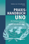 Praxishandbuch UNO - Schorlemer, Sabine von