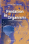 Predation in Organisms - Ashraf M. T. Elewa