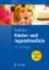 Kinder- und Jugendmedizin (Springer-Lehrbuch) - Berthold Koletzko