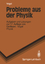 Probleme Aus Der Physik  Aufgaben und Loesungen zur 17. Auflage  - von Gerthsen ·