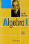 Algebra 1 : Unter Benutzung von Vorlesungen von E. Artin und E. Noether - Bartel L. van der Waerden