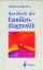 Handbuch der Familiendiagnostik. (Handbuch der Familien-Diagnostik). - Cierpka, Manfred (Hrsg)